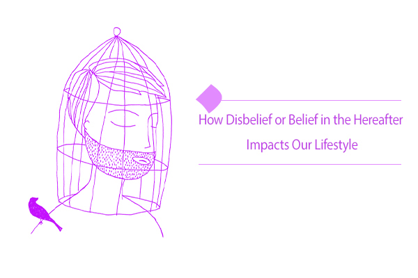 The Effects and Benefits of Belief in the Hereafter on Lifestyle Improvement