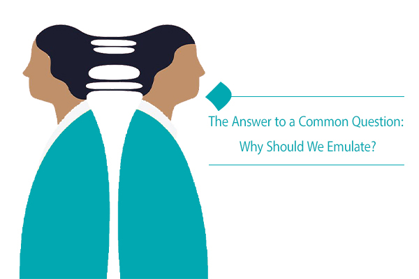 Why Should We Emulate? Do We not Have Intellect and Wisdom?