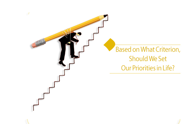 Everyone's Priorities in life Determine Her Value