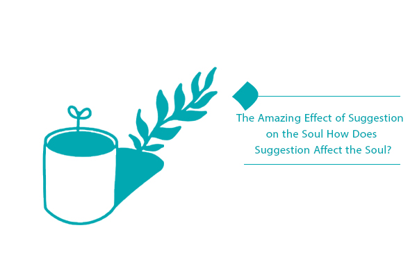 What do we know about the effect of suggestion on the soul?