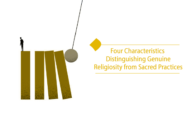 Sacred practices simply do not qualify one as truly religious.