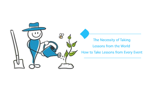 What does taking lessons from the world mean?