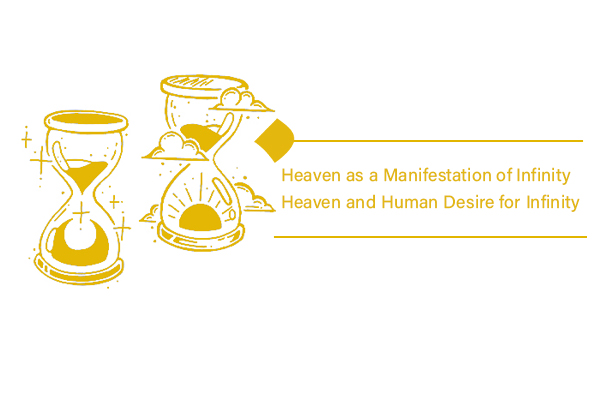Why do we refer to Heaven as a manifestation of infinity?