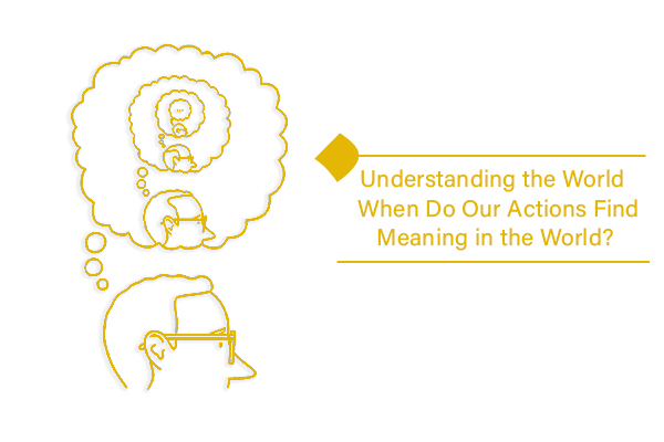 When does understanding the world really take shape correctly?